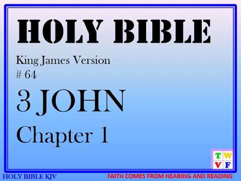 HOLY BIBLE KJV #64 - 3 JOHN - audio and text
