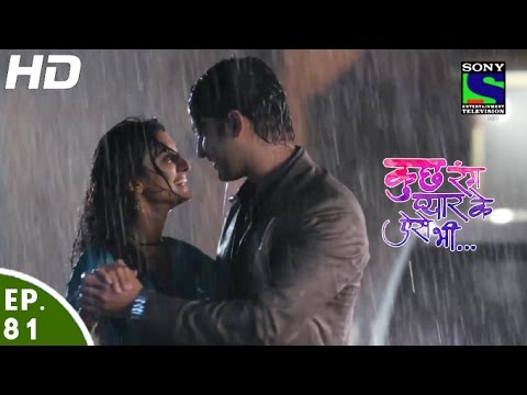 कुछ रंग प्यार के ऐसे भी - एपिसोड 81 - 21 जून- 2016