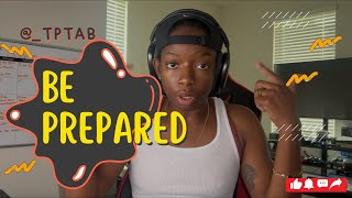 Be Prepared!