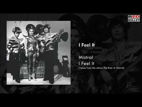 Mistral - I Feel It (Taken from the album The Best Of Mistral)