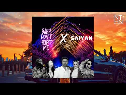 Baby don't hurt me vs Saiyan - David Guetta, Anne-Marie, Coi Leray ft. Gazo and Heuss l'enfoiré