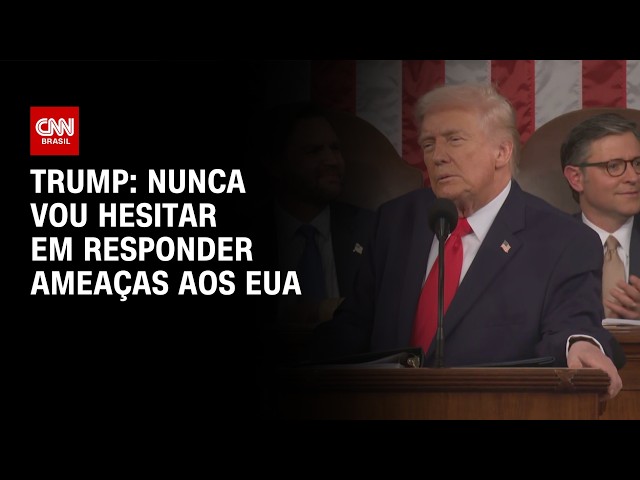 Citando Irã, Trump diz que nunca vai hesitar em responder ameaças aos EUA | CNN BRASIL