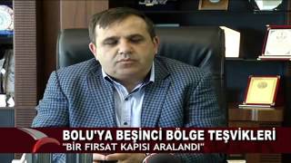 BOLU’YA BEŞİNCİ BÖLGE TEŞVİKLERİ