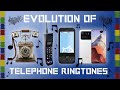 EVOLUTION OF TELEPHONE RINGTONES