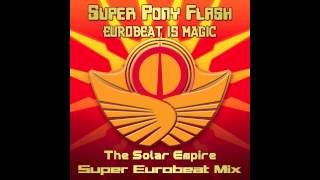 The Solar Empire (Super Eurobeat Mix)