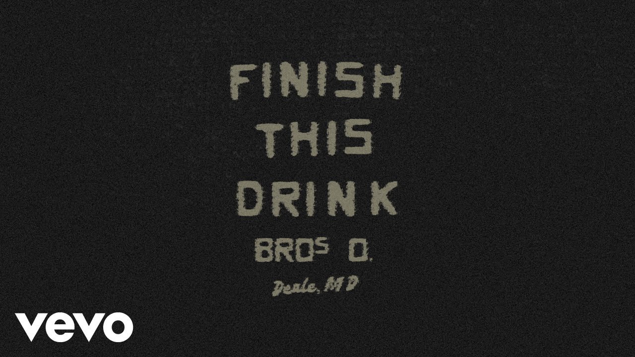 Brothers Osborne - Finish This Drink (Official Lyric Video) - YouTube