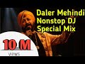 Daler Mehndi Nonstop Special Dj Mix Dj Rb Mix Present Dj SuperMix 2019
