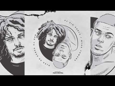 PJ Sin Suela x Myke Towers - Que Tu Sabes De Esto [Official Audio]