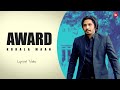 AWARD (Official Lyrical Video) - Korala Maan | Desi Crew | Punjabi Song