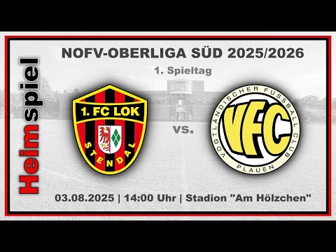 1. FC Lok Stendal vs. VFC Plauen (03.08.2025)