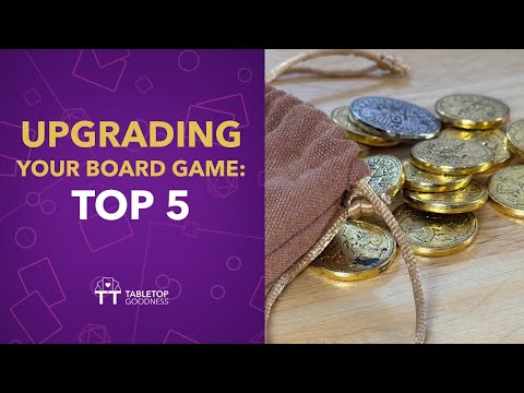 TOP 5 Things To Consider When Upgrading Your Board Game