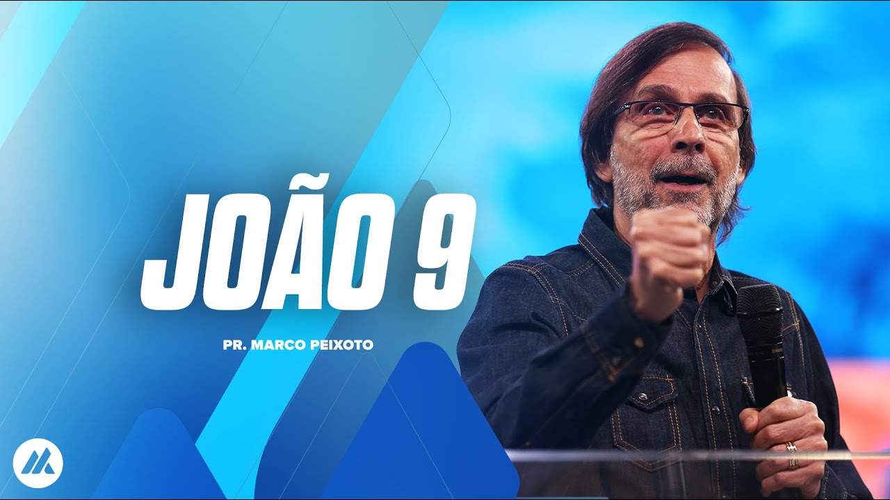 João 9 | Pr. Marco Peixoto | Programa Rompendo em Fé