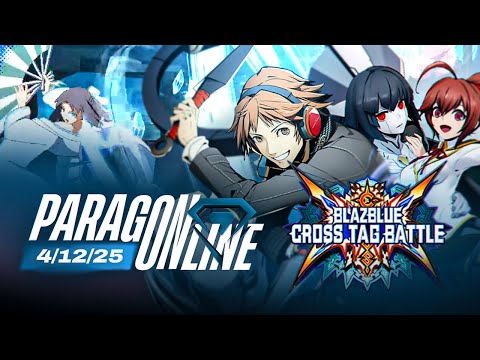 ParagOnline Blazblue Cross Tag Battle April 2025 Tourney! BBTAG Pools & Top 8!