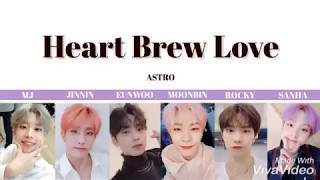 [日本語字幕] Heart Brew Love / ASTRO (아스트로)