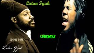 Lutan Fyah Feat. Chronixx - Cyaaan Do We Nothing - Grillaras Prod - September 2013