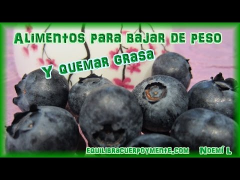 Alimentos para bajar de peso y quemar grasa