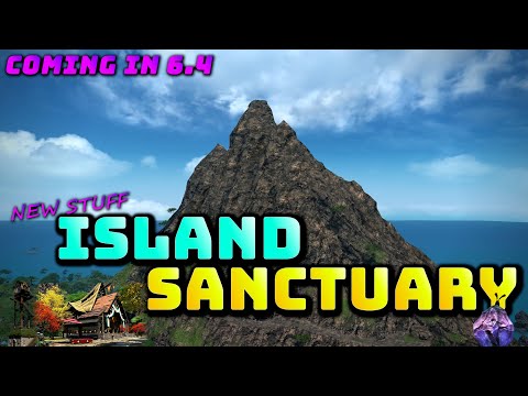 FFXIV: Whats coming in Island Sanctuary in 6.4! - Known so far