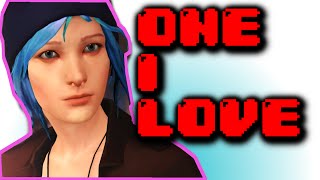 Life Is Strange: One I Love [EPISODE 4 SPOILERS] Your Body Is A Weapon: The Wombats