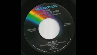 Mel Tillis - Woman, You Should Be In Movies