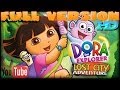 Dora The Explorer Lost City Adventure FULL VERSION 2014