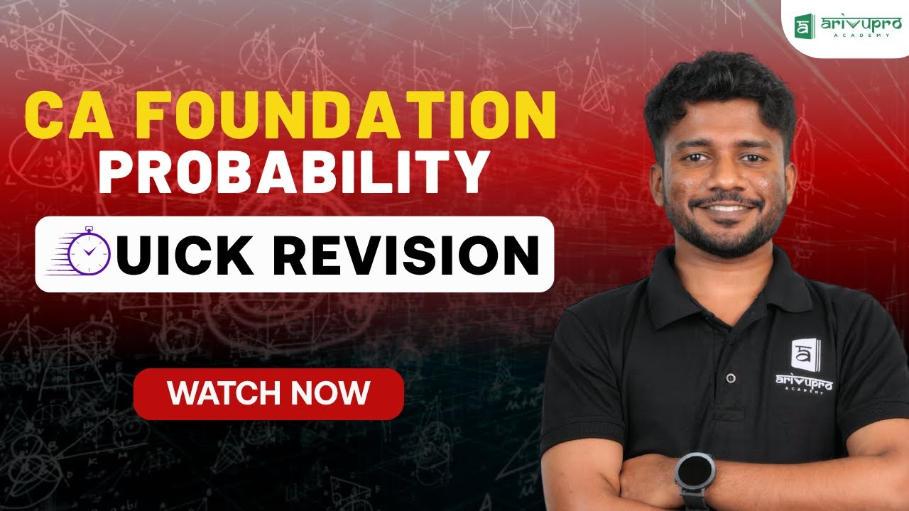 CA Foundation Probability | Quick Revision Part 1 | Quantitative Aptitude | ArivuPro Nithin