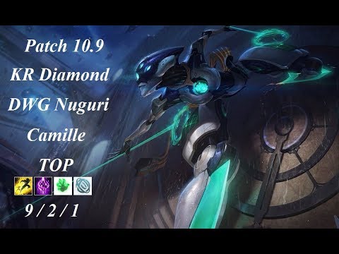 DWG Nuguri - Camille vs Lucian - KR Diamond  - Patch 10.9