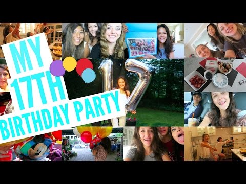 6-20-15// MY CRAZY 17TH BIRTHDAY PARTY!!