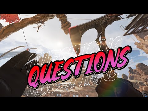 "Questions" 🤔 (Apex Montage)