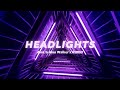 Vietsub Headlights Alok Alan Walker Ft KIDDO Lyrics Video