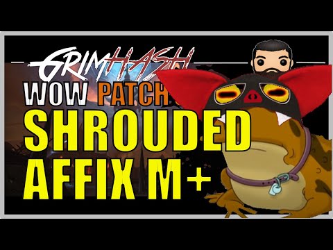 Season 4 Affix Shrouded // WoW Shadowlands