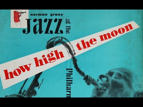 78 RPM - Norman Granz' Jazz At The Philharmonic ‎– How High The Moon (1947)