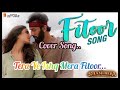 Tera Ye Ishq Mera Fitoor Neeti Mohan Arijit Singh Cover Song Zeekaycoversongs Trending