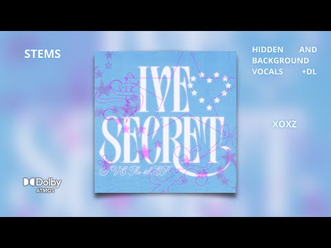 IVE - XOXZ [Dolby Atmos Stems | Hidden and Background Vocals]