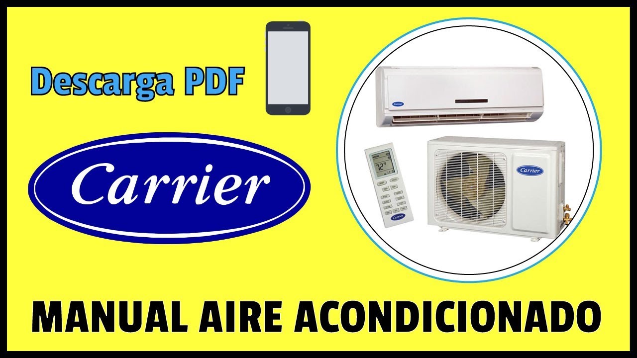 MANUAL DE AIRE ACONDICIONADO CARRIER + (Descarga📲)✔️