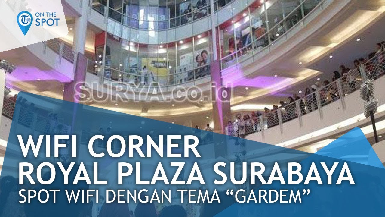 Wiki On The Spot - Wifi Corner Royal Plaza Surabaya - Tribun Video