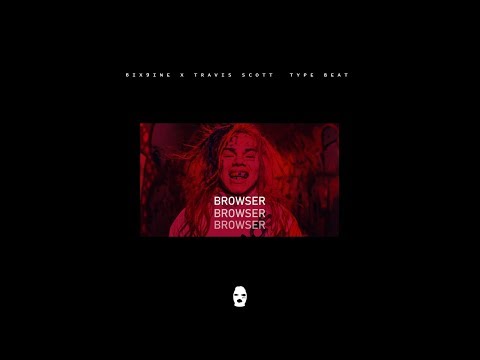 6ix9ine x Travis Scott Type Beat " Browser " | Prod Diaboulik