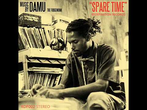 Damu The Fudgemunk - Sparetime [Full Album]