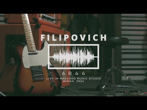 Filipovich - 6844 | Live in RagaDoo studio