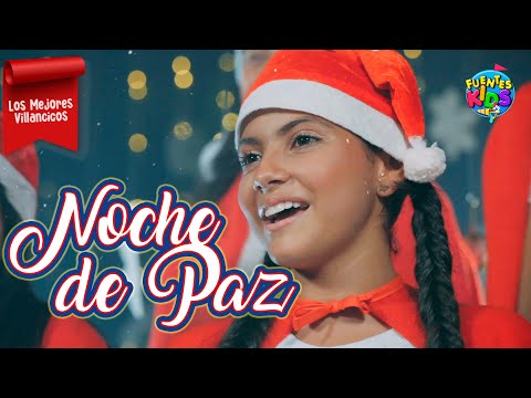 Noche de Paz [Villancico] - Fuentes Kids (Video Oficial)