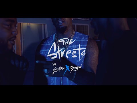 Bay Blu x Bograd-   The Streets (Official Video)