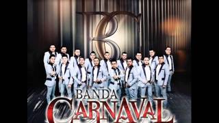 Banda Carnaval - El que se enamora pierde 2014