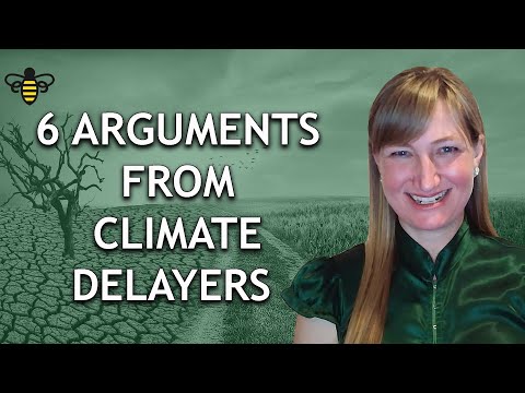 6 Arguments from Climate Delayers & How to Deal with Them - Part 1