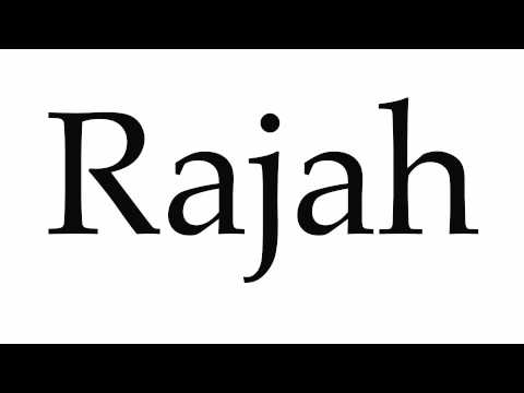How to Pronounce Rajah