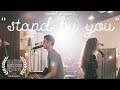 Stand By You - An Original Cover