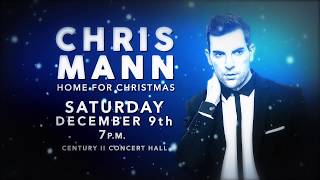 Wichita Grand Opera presents Chris Mann: Home for Christmas, December 9