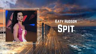 Katy Perry - Spit (Lyrics) 🎵