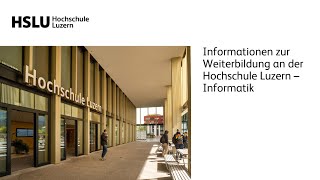 Informationen zur Weiterbildung an der HSLU - Informatik