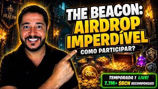 THE BEACON AIRDROP: 1° TEMPORADA LIBERADA (RECOMPENSAS EM BCN) GUIA COMPLETO