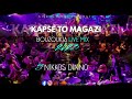 KAPSE TO MAGAZI Bouzoukia Live Mix II By NIKKOS DINNO Ελληνικά Μπουζούκια