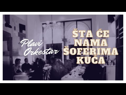 Video thumbnail for Šta će nama šoferima kuća